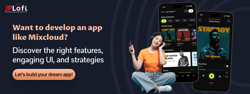 Want to develop an app like Mixcloud